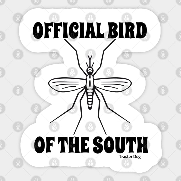 Tractor Dog Official Bird of the South Sticker by tractordog